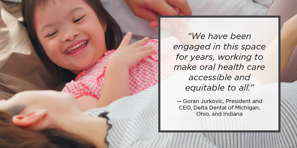 Patients with special health care needs will have access to inclusive dental care, more visits
